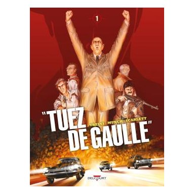 Simon Treins - Tuez De Gaulle !