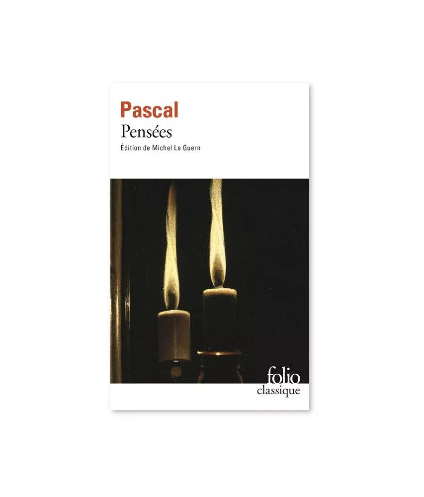 Blaise Pascal - Pensées