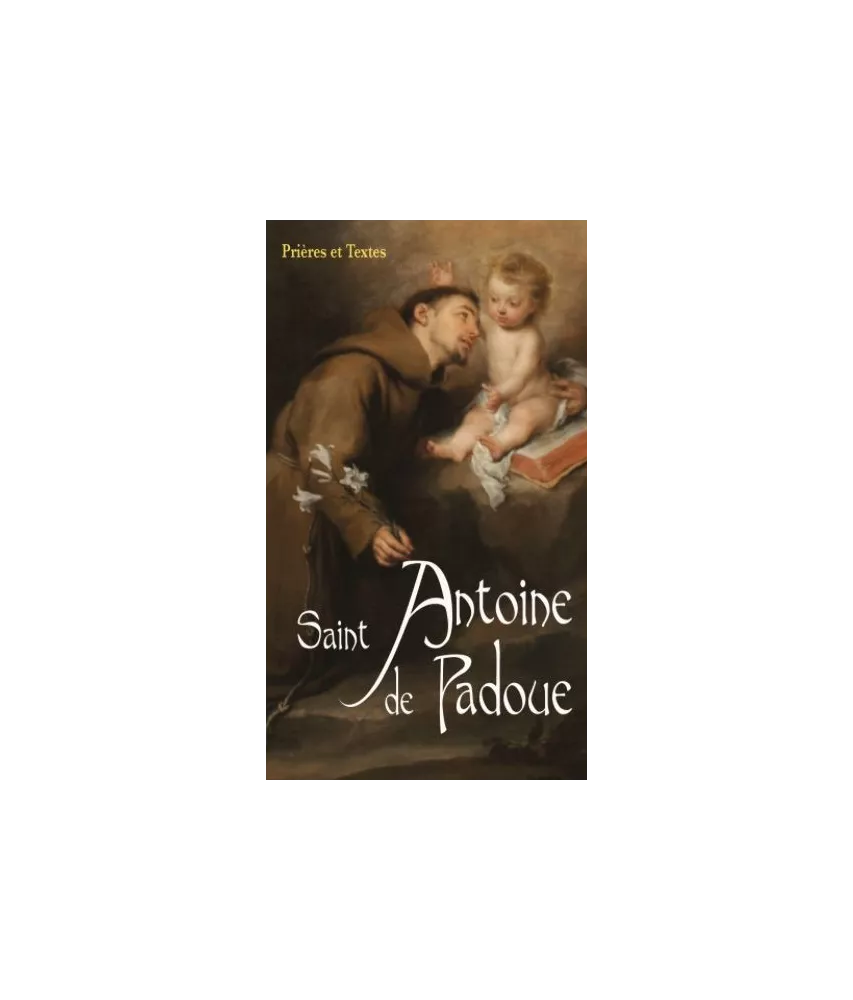 Collectif - Saint Antoine de Padoue