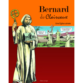 Bernard de Clairvaux - Une Eglise aimée