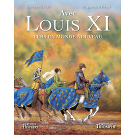 Philippe Brochard - Louis XI, vers un monde nouveau