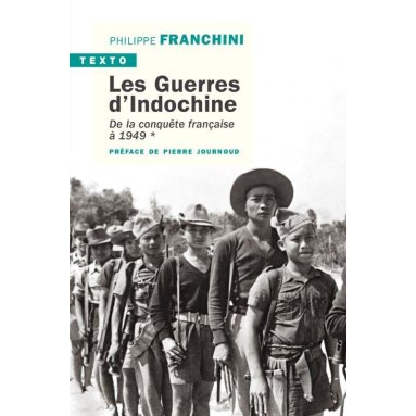 Philippe Franchini - Les guerres d'Indochine - Tome 1