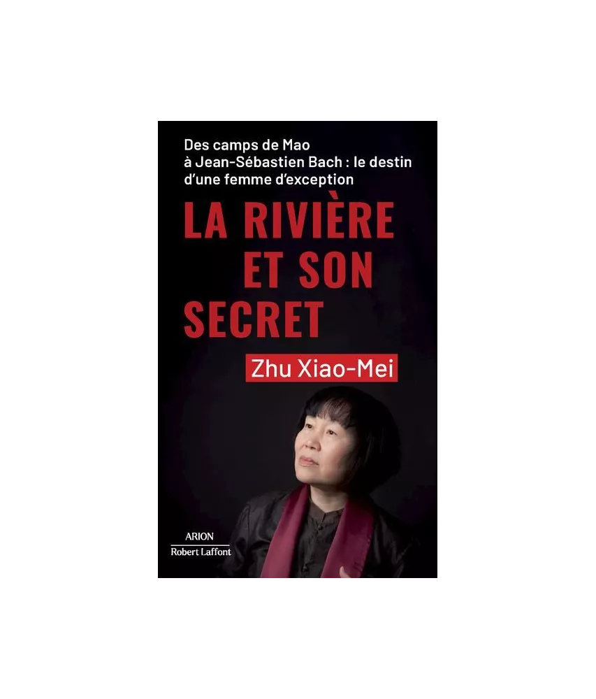 Xiao-Mei Zhu - La rivière et son secret