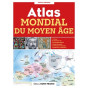 Patrick Mérienne - Atlas mondial du Moyen Age