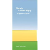 Chemin Charles Péguy - De Palaiseau à Chartres