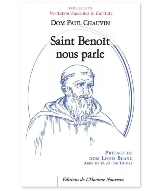 Saint Benoît nous parle