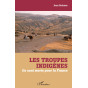 Jean Balazuc - Les troupes indigènes - Ils sont morts pour la France