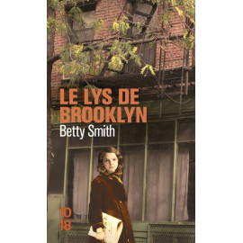 Betty Smith - Le Lys de Brooklyn