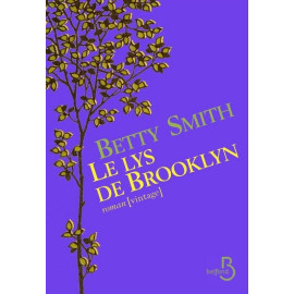 Betty Smith - Le Lys de Brooklyn