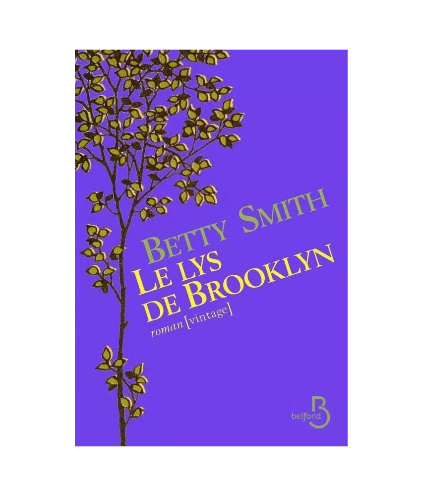 Betty Smith - Le Lys de Brooklyn