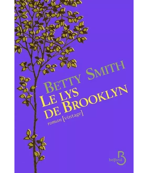 Betty Smith - Le Lys de Brooklyn