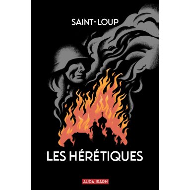Saint-Loup - Les hérétiques