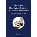 Une brève histoire de l'identité bretonne - De Himilcon à nos jours