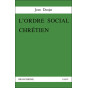 Jean Daujat - L'ordre social chrétien