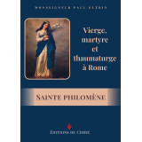 Sainte Philomène, vierge, martyre et thaumaturge à Rome