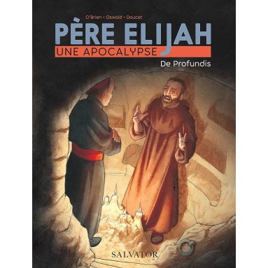 Père Elijah une apocalypse - Tome 2