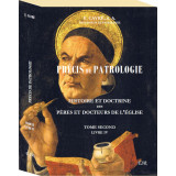 Précis de Patrologie - Tome II - Livre IV
