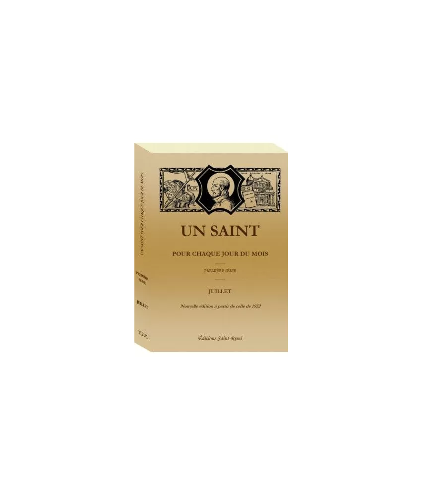 Maison de la Bonne Presse - Un saint pour chaque jour du mois - Juillet