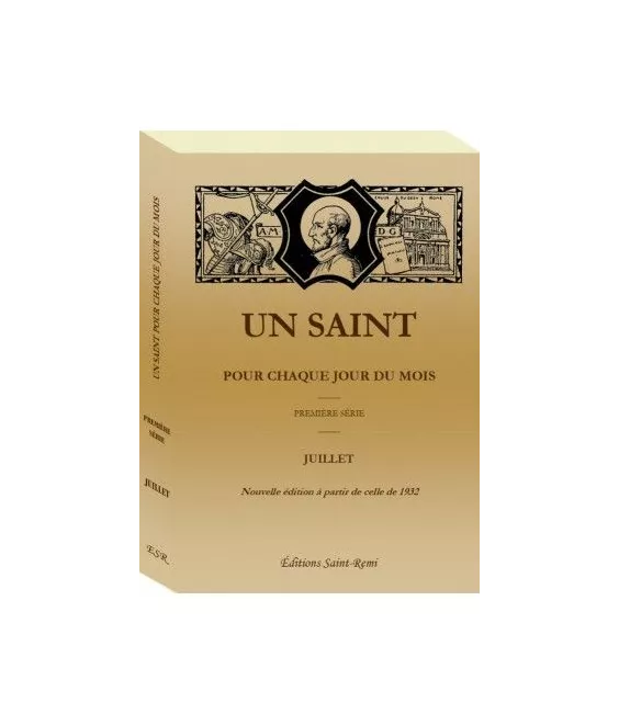 Maison de la Bonne Presse - Un saint pour chaque jour du mois - Juillet