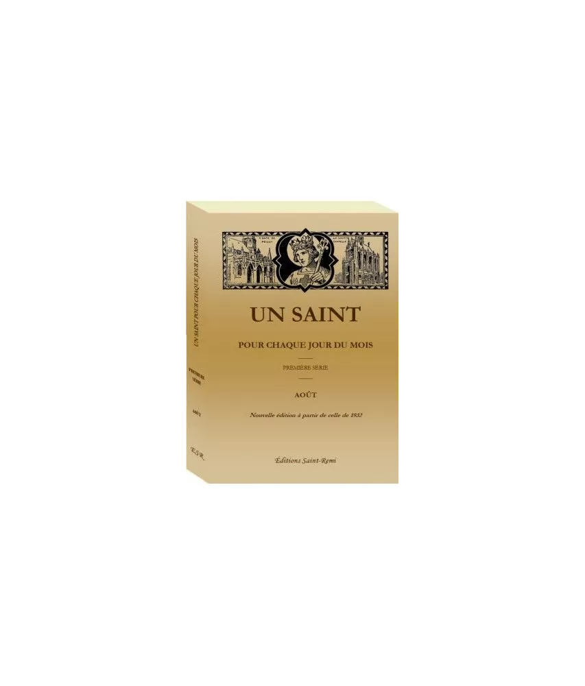 Maison de la Bonne Presse - Un saint pour chaque jour du mois - Août