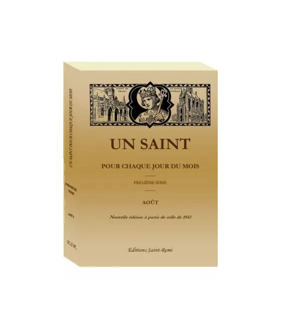 Maison de la Bonne Presse - Un saint pour chaque jour du mois - Août