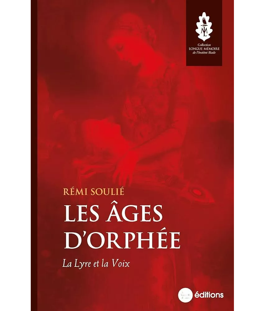 Rémi Soulié - Les âges d'Orphée