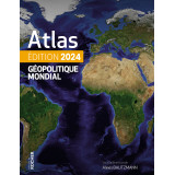Atlas géopolitique mondial 2024
