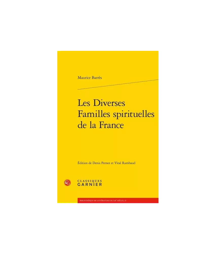 Maurice Barrès - Les diverses familles spirituelles de la France