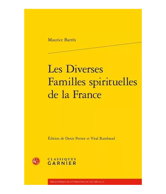Maurice Barrès - Les diverses familles spirituelles de la France