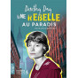 Dorothy Day, Une rebelle au paradis