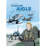 Caroline Aigle, première femme pilote de chasse en escadron de combat