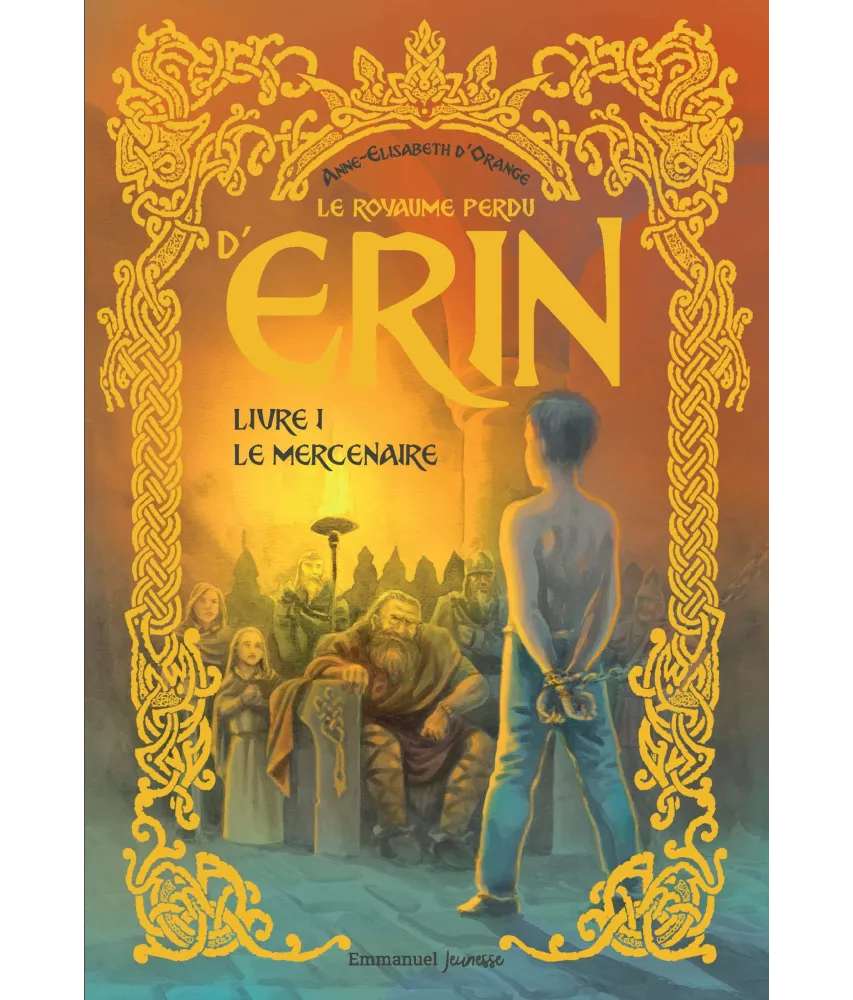 Le royaume perdu d'Erin Tome 1