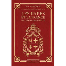 Père Michel Viot - Les papes et la France : de Clovis à De Gaulle