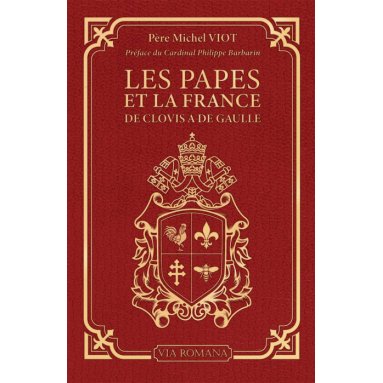 Les papes et la France : de Clovis à De Gaulle