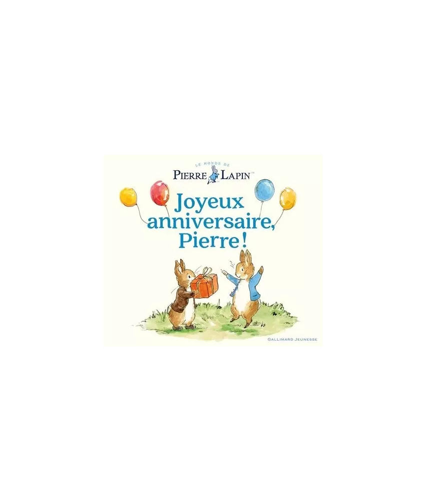 Beatrix Potter - Joyeux anniversaire, Pierre !
