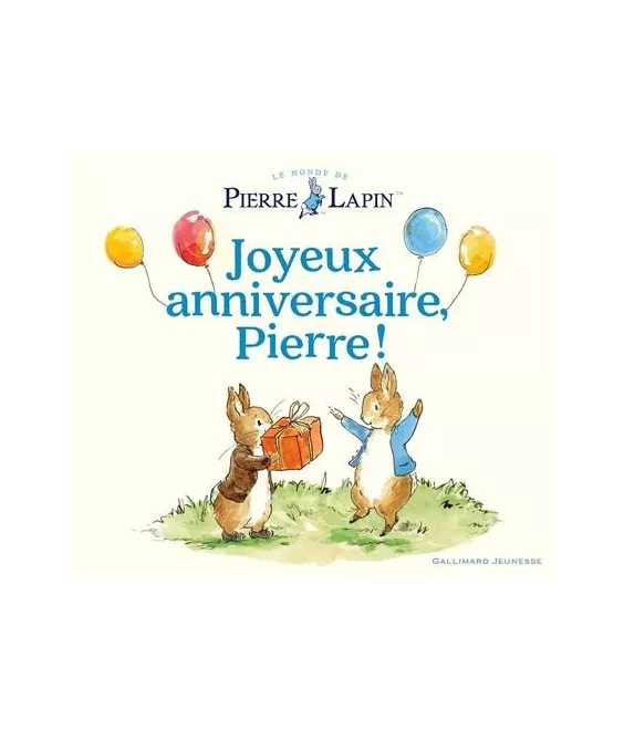 Beatrix Potter - Joyeux anniversaire, Pierre !
