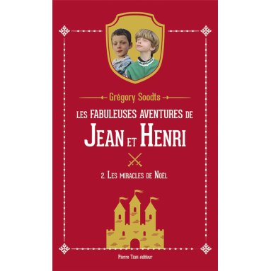 Gregory Soodts - Les fabuleuses aventures de Jean et Henri - Tome 2