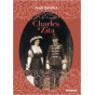 Jean Sevillia - Charles et Zita - Edition Collector