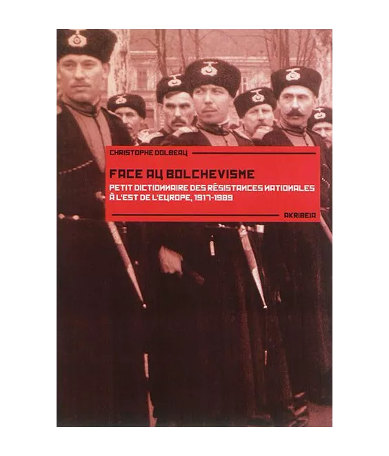 Christophe Dolbeau - Face au bolchevisme