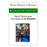 Saint Dominique, les papes et le Rosaire