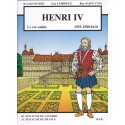 Henri IV - Le roi soldat