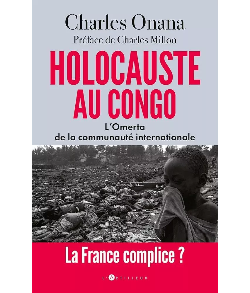 Charles Onana - Holocauste au Congo - L'omerta de la communauté internationale
