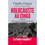 Holocauste au Congo - L'omerta de la communauté internationale
