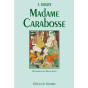 Trilby - Madame Carabosse
