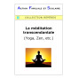 Arnaud de Lassus - La méditation transcendantale (Yoga, Zen , etc.)