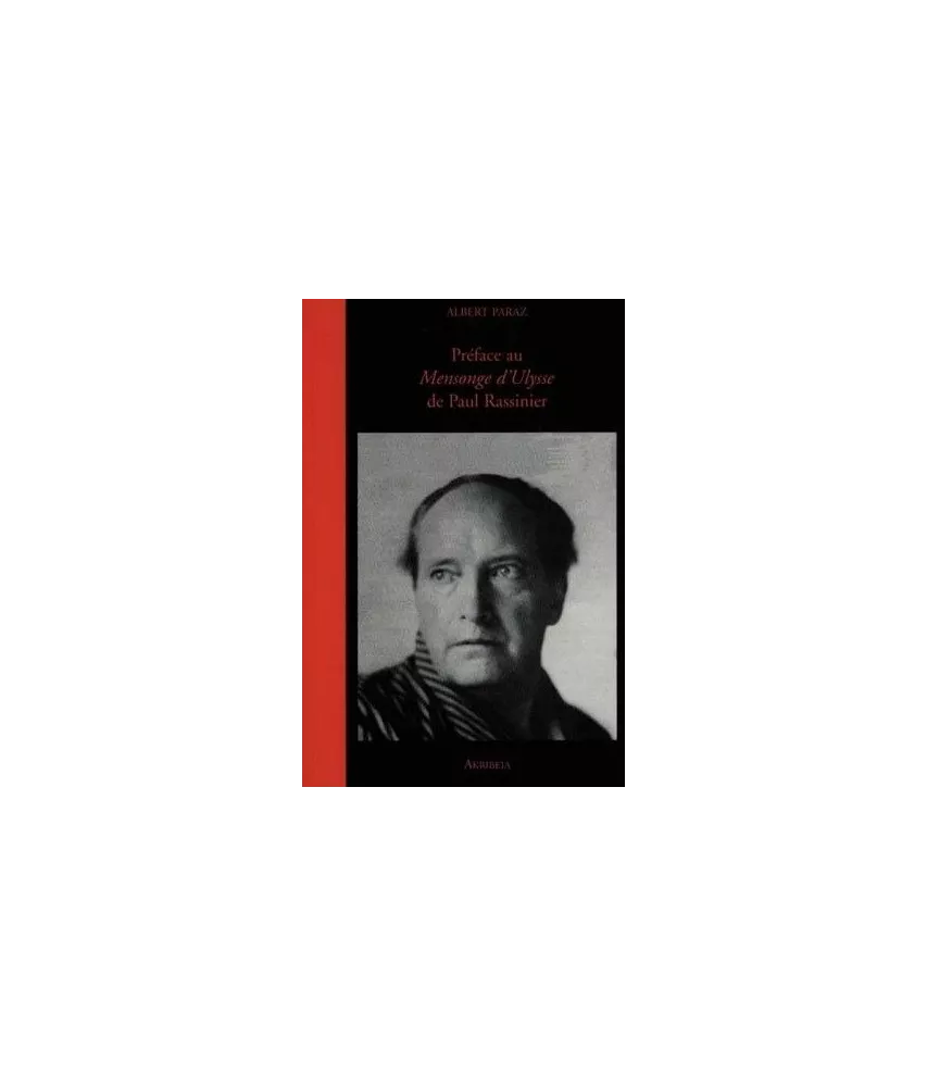 Albert Paraz - Préface au Mensonge d'Ulysse de Paul Fassinier