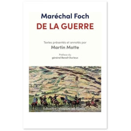 Maréchal Foch - De la guerre
