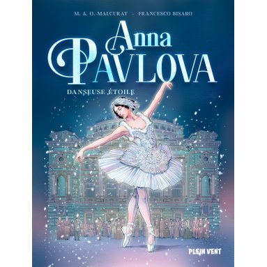 Marie Malcurat - Anna Pavlova danseuse étoile