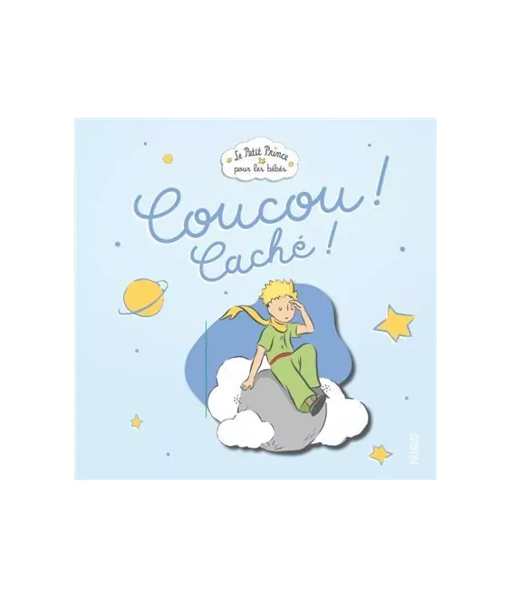 Antoine de Saint-Exupéry - Coucou ! Caché !