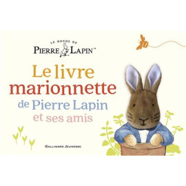 Beatrix Potter - Le livre marionnette de Pierre Lapin et ses amis